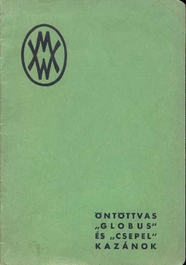 Öntöttvas "Globus" és "Csepel" kazánok