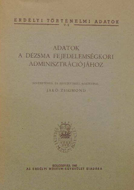 Adatok a dézsma fejedelemségkori