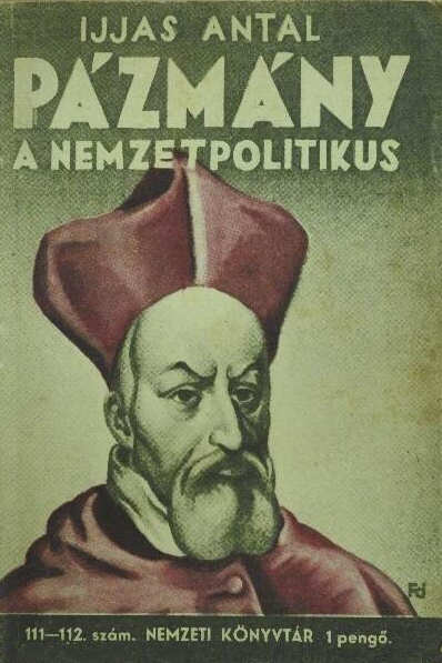 Pázmány a nemzetpolitikus