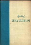 Nyírő József: Néma küzdelem
