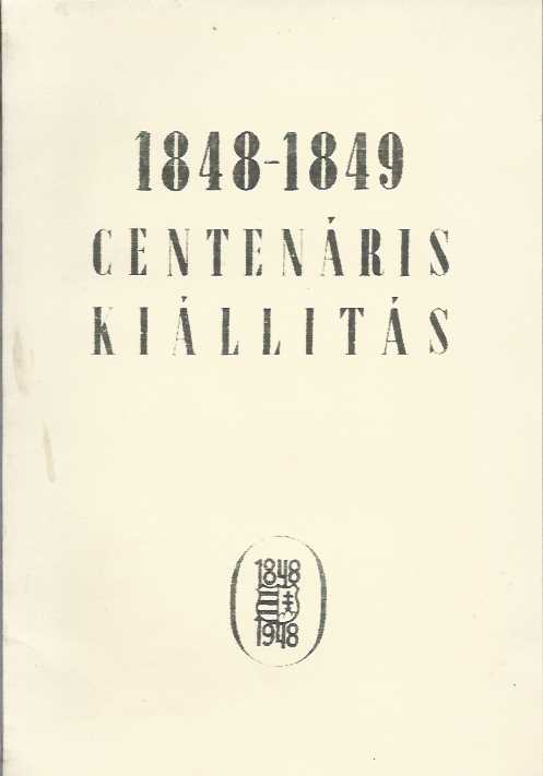 1848–1948. Centenáris kiállítás