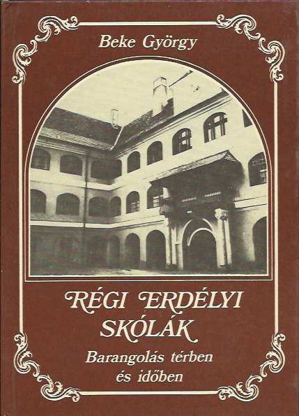 Régi erdélyi skólák