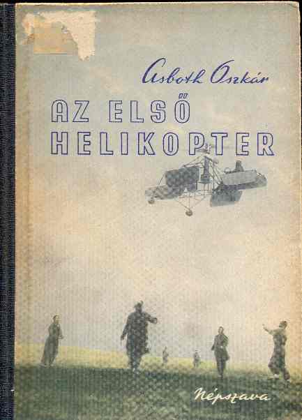 Asboth Oszkár: Az első helikopter