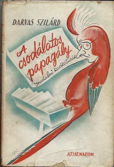 Darvas Szilárd: A csodálatos papagály