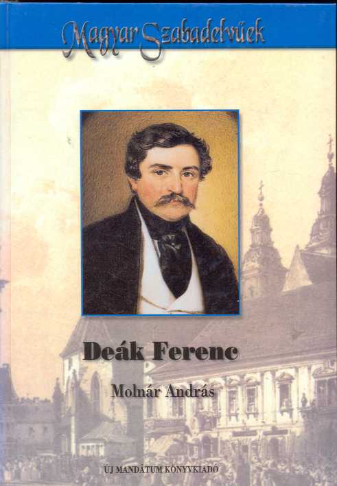 Molnár András: Deák Ferenc