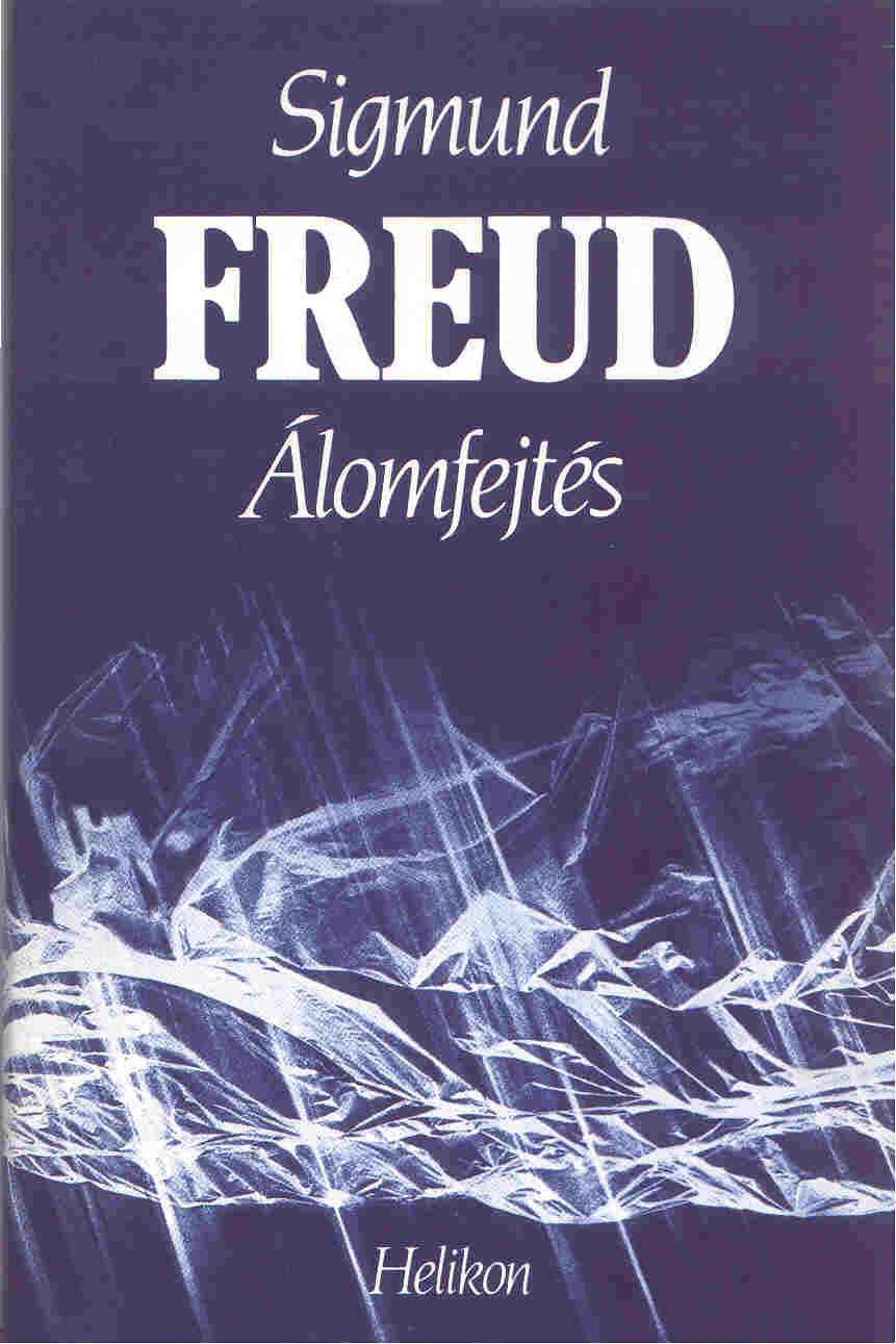 Freud: Álomfejtés 