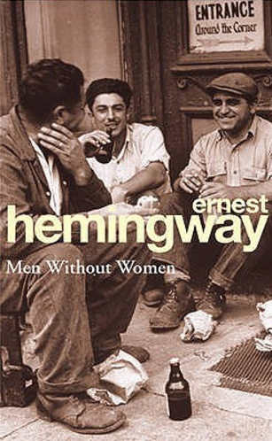Hemingway: Men Without Women