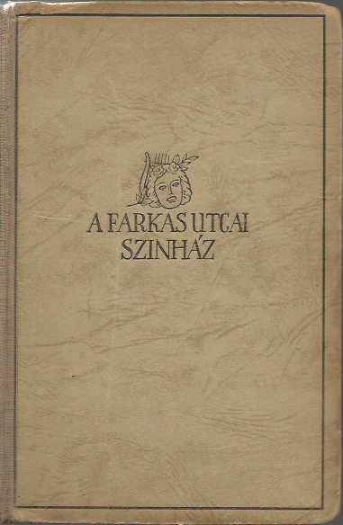 Janovics Jenő: A Farkas-utcai színház