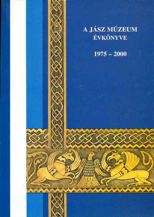 A Jász Múzeum Évkönyve 1975-2000