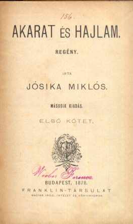 Jósika Miklós: Akarat és hajlam