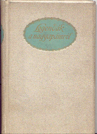 Kiss József: Legendák a nagyapámról
