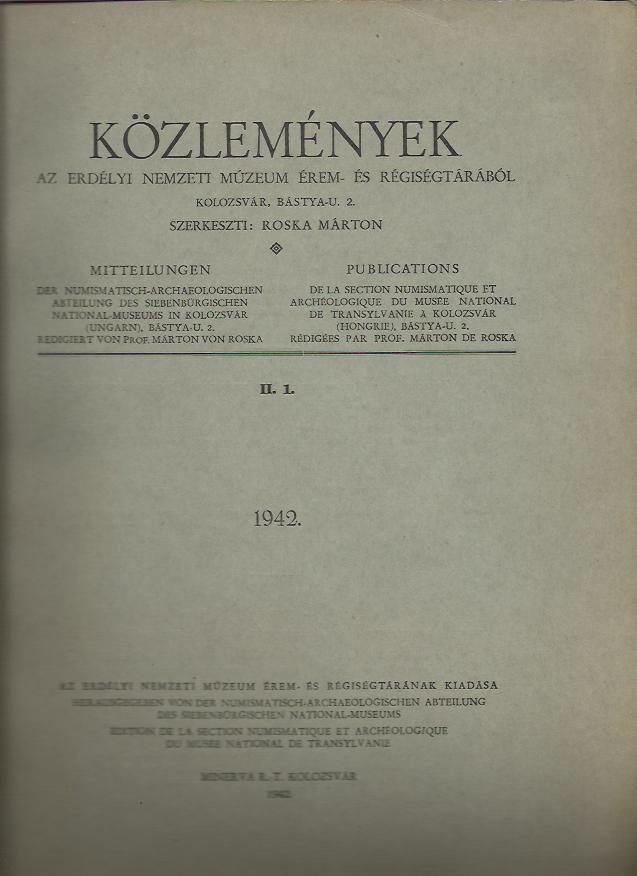 Közlemények az Erdélyi Nemzeti Múzeum Érem- és Régiségtárából