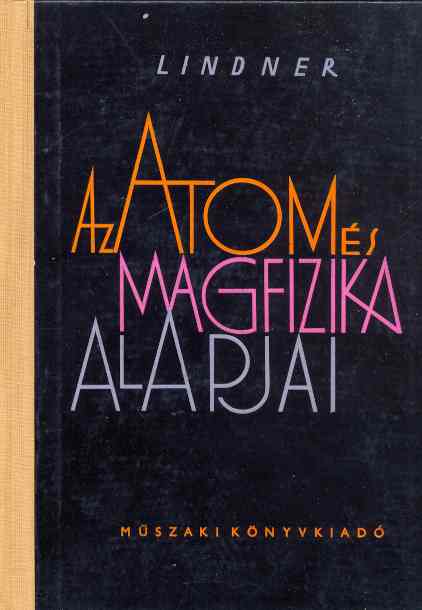 Az atom- és magfizika alapjai