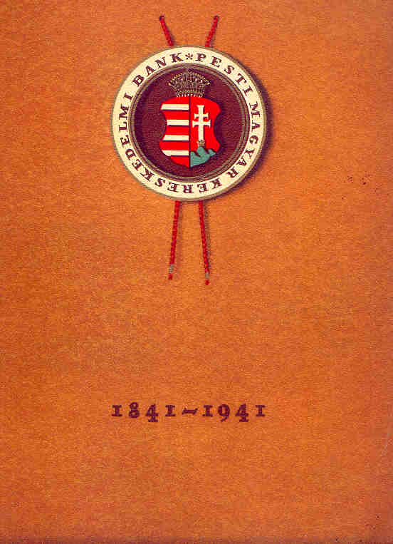 Pesti Magyar Kereskedelmi Bank 1841-1941