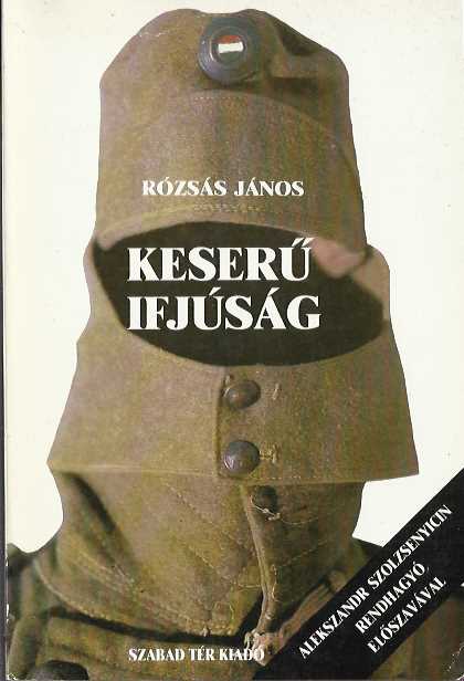 Rózsás: Keserű ifjúság