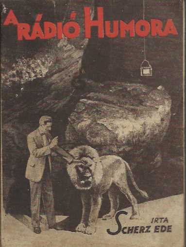 Scherz Ede: A rádió humora