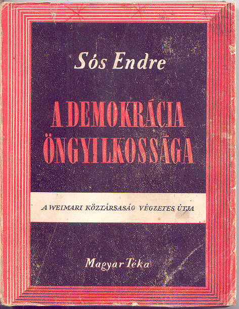 Sós Endre: A demokrácia öngyilkossága