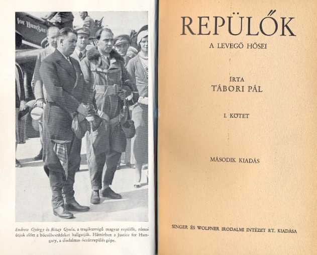 Repülők. A levegő hősei