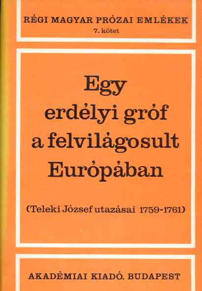 Egy erdélyi gróf a felvilágosult Európában
