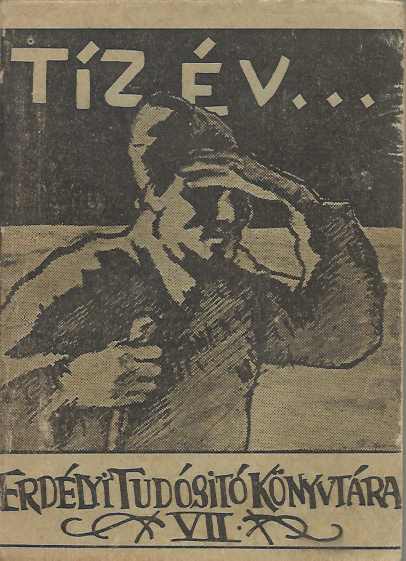 Veress Ernő: Tíz év... 