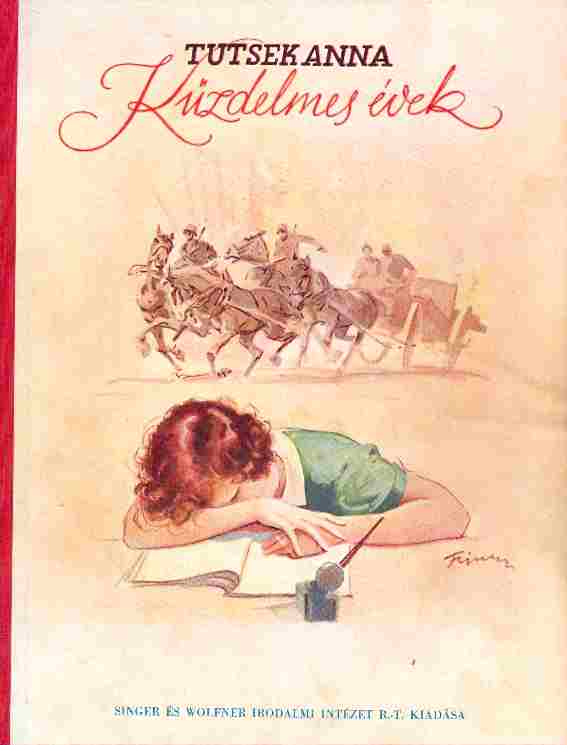 Tutsek Anna: Küzdelmes évek