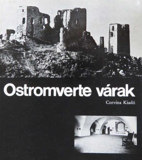 Gerő László: Ostromverte várak