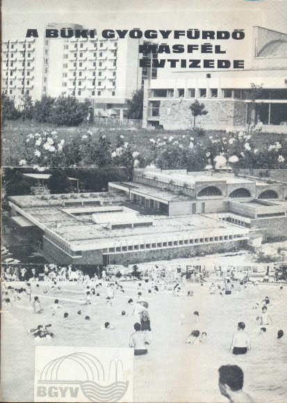 Farkas László: A Büki Gyógyfürdő másfél évtizede