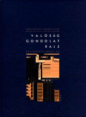 Valóság - Gondolat - Rajz 