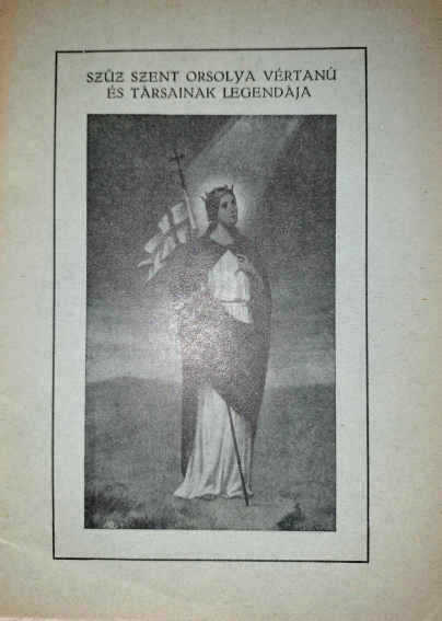 Szűz szent Orsolya vértanú és társainak legendája