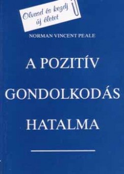 Peale: A pozitív gondolkodás hatalma