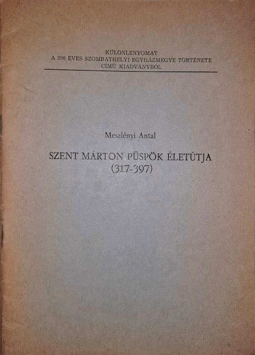 Szent Márton püspök életútja