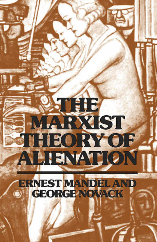 The marxist theory of alienation