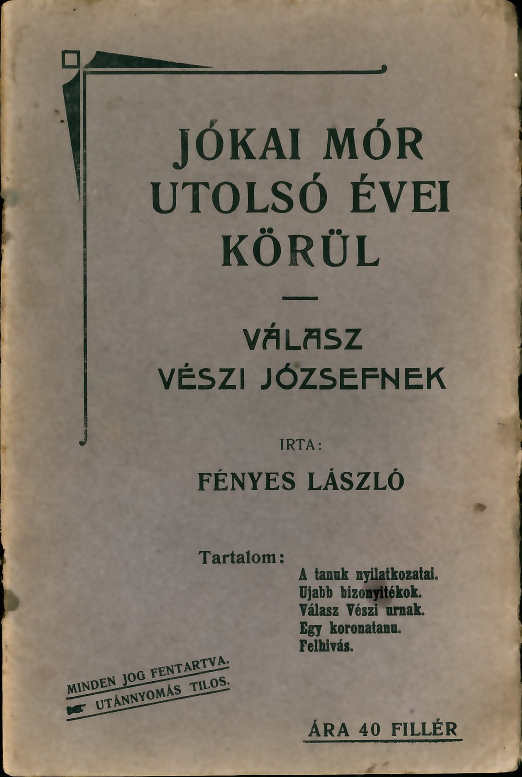 Fényes László: Jókai Mór utolsó évei
