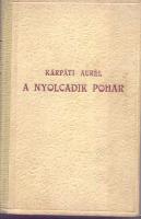 Kárpáti Aurél: A nyolcadik pohár