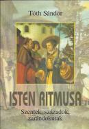 Tóth Sándor: Isten ritmusa