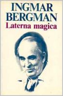 Ingmar Bergman: Laterna magica