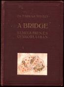 Farkas Mihály: A bridge