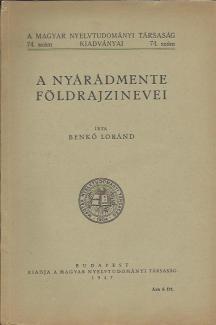 Benkő Loránd: A Nyárádmente földrajzi nevei