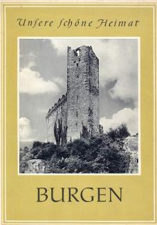 Unsere schöne Heimat - Burgen