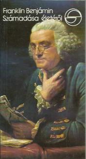 Franklin Benjámin számadása életéről