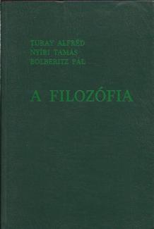Turay Alfréd, Nyíri Tamás, Bolberitz Pál: A filozófia