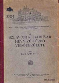 Papp Károly: A szlavóniai Daruvár hévvízű fürdő védőterülete