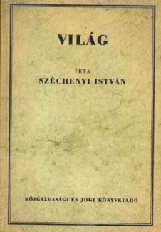 Széchenyi István: Világ 
