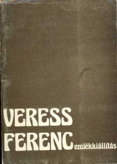 Veres Ferenc emlékkiállítás 1984