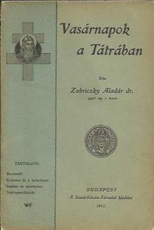 Zubriczky: Vasárnapok a Tátrában