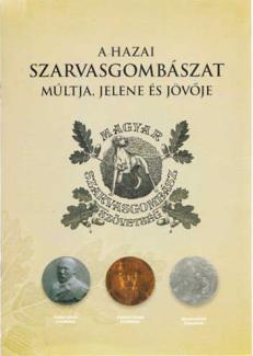 A ​hazai szarvasgombászat