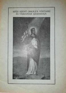 Szűz szent Orsolya vértanú és társainak legendája