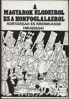 A magyarok elődeiről és a honfoglalásról 