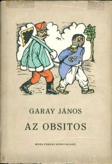 Garay János: Az obsitos