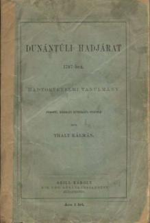 Thaly Kálmán: Dunántúli hadjárat 1707-ben
